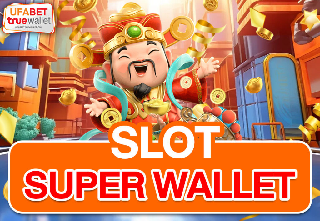 SLOT SUPER WALLET